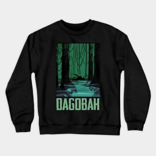 Visit Dagobah! Crewneck Sweatshirt